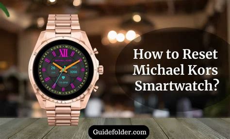 how to reset michael kors smart watch|How to Reset Michael Kors Smartwatch: Step.